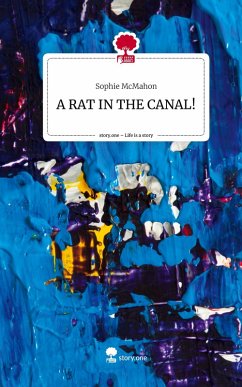 Cover A RAT IN THE CANAL!. Life is a Story - story.one