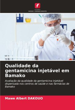 Qualidade da gentamicina injetável em Bamako - DAKOUO, Mawe Albert