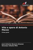 Vita e opere di Antonio Maceo