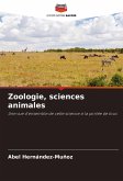Zoologie, sciences animales Zoologie, sciences animales