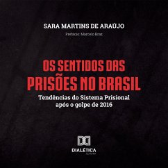 Os Sentidos das Prisões no Brasil (MP3-Download) - Araújo, Sara Martins de