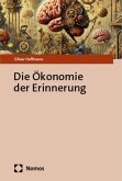 Die Ökonomie der Erinnerung