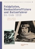 Flieger aus Tirol und Vorarlberg in den k.u.k. Luftahrtruppen Bd. 4