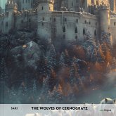 The Wolves of Cernogratz - Englisch-Hörverstehen meistern The Wolves of Cernogratz - Englisch-Hörverstehen meistern