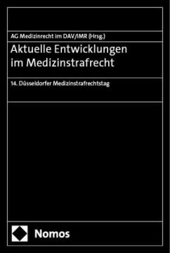 Cover Aktuelle Entwicklungen im Medizinstrafrecht