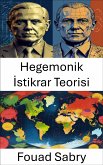 Hegemonik İstikrar Teorisi (eBook, ePUB)