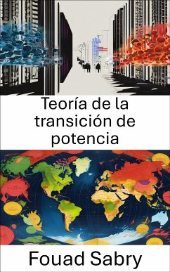 Teoría de la transición de potencia (eBook, ePUB) - Sabry, Fouad