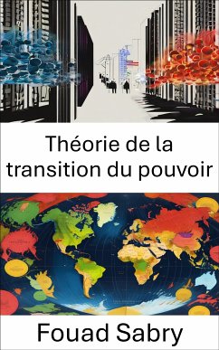 Théorie de la transition du pouvoir (eBook, ePUB) - Sabry, Fouad