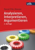 Analysieren, Interpretieren, Argumentieren (eBook, PDF)