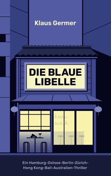Die Blaue Libelle Die Blaue Libelle
