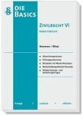 Basics Zivilrecht VI - Arbeitsrecht