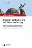 Zwischen politischer und rechtlicher Verfassung