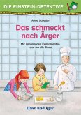 Die Einstein-Detektive: Das schmeckt nach Ärger Die Einstein-Detektive: Das schmeckt nach Ärger