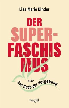 Der Super-Faschismus - Binder, Lisa Marie