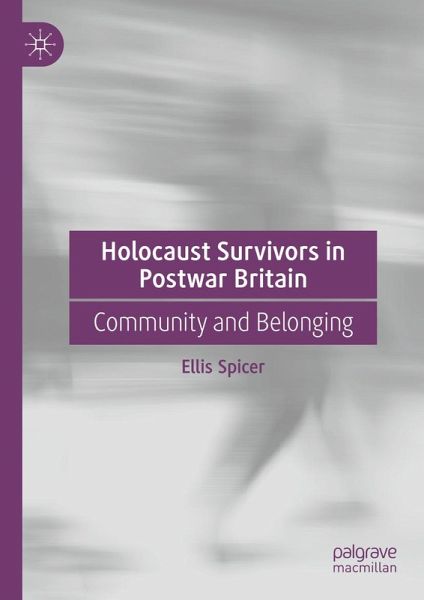 Holocaust Survivors in Postwar Britain (eBook, PDF)