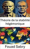 Théorie de la stabilité hégémonique (eBook, ePUB)