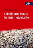 Lokaljournalismus im Internetzeitalter (eBook, ePUB)