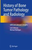 History of Bone Tumor Pathology and Radiology (eBook, PDF)