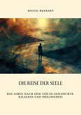 Die Reise der Seele (eBook, ePUB)