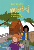 Madelief. Un cervello di maccheroni (eBook, ePUB)