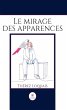 Le mirage des apparences (eBook, ePUB) - Bild 1