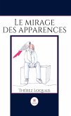 Le mirage des apparences (eBook, ePUB)