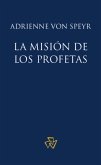 La misión de los Profetas (eBook, ePUB)