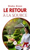 Le retour à la source (eBook, ePUB)