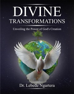 Divine Transformations (eBook, ePUB) - Ngartera, Lebede