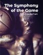 Symphony of the Game (eBook, ePUB) - Bild 1