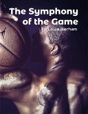 Symphony of the Game (eBook, ePUB)