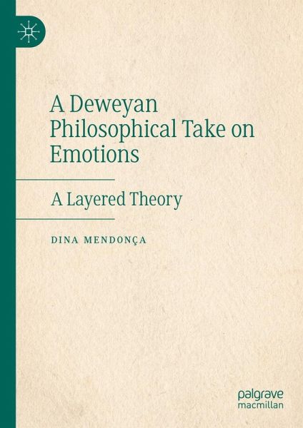 A Deweyan Philosophical Take on Emotions (eBook, PDF)