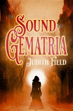 The Sound of Gematria (eBook, ePUB) - Field, Judith