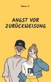 Angst vor Zurückweisung (eBook, ePUB)