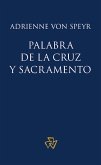 Palabra de la cruz y sacramento (eBook, ePUB)