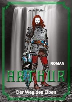 Arthur (eBook, ePUB) - Wolfart, Ursula