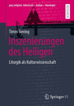 Inszenierungen des Heiligen (eBook, PDF) - Siering, Timm