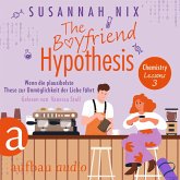 The Boyfriend Hypothesis. Wenn die plausibelste These zur Unmöglichkeit der Liebe führt (MP3-Download)