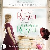 Die komplette Atelier Rosen-Saga. Atelier Rosen / Mode-Atelier Rosen, Band 1-2 (MP3-Download) Die komplette Atelier Rosen-Saga. Atelier Rosen / Mode-Atelier Rosen, Band 1-2 (MP3-Download)