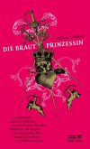 Die Brautprinzessin  (Mängelexemplar)