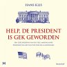Help, de president is gek geworden... - Bild 1