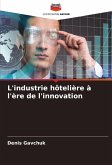 L'industrie hôtelière à l'ère de l'innovation