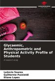 Glycaemic, Anthropometric and Physical Activity Profile of Students