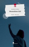 Moonshine Girl. Life is a Story - story.one