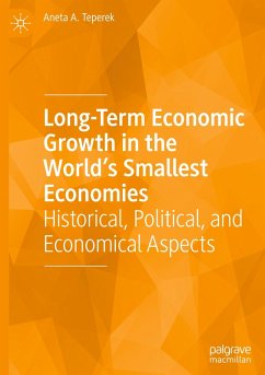 Long-Term Economic Growth in the World's Smallest Economies - Teperek, Aneta A.