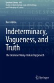 Indeterminacy, Vagueness, and Truth