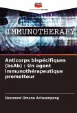Anticorps bispécifiques (bsAb) : Un agent immunothérapeutique prometteur