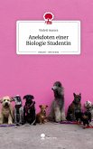 Anekdoten einer Biologie Studentin. Life is a Story - story.one Anekdoten einer Biologie Studentin. Life is a Story - story.one