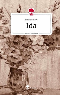 Ida. Life is a Story - story.one - Schrey, Ninika