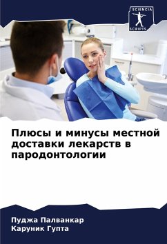Cover Plüsy i minusy mestnoj dostawki lekarstw w parodontologii